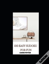 100 Easy Sudoku For Fun