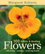 100 Edible & Healing Flowers - Preview