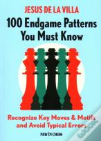 100 Endgame Patterns You Must Know