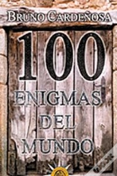 100 Enigmas Del Mundo Rustica
