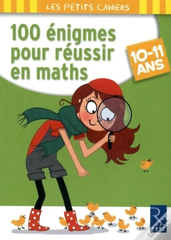 Capa do artigo 100 Énigmes Pour Réussir En Maths ; 10/11 Ans