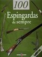100 Espingardas de Sempre