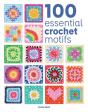 100 Essential Crochet Motifs - Preview