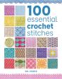 100 Essential Crochet Stitches - Preview