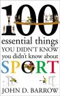 100 Essential Things You Didn'T Know You Didn'T Know About Sport - Preview
