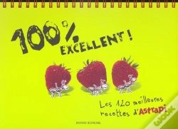 Capa do artigo 100% Excellent ! Les 120 Meilleures Recettes D'Astrapi