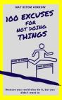 100 Excuses For Not Doing Things - Preview