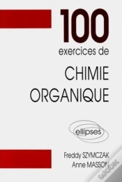 Capa do artigo 100 Exercices De Chimie Organique (Maths Spé)