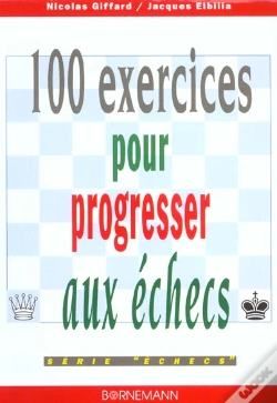 Capa do artigo 100 Exercices Pour Progresser Aux Echecs