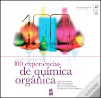 100 Experiências de Química Orgânica
