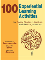 100 Experiential Learning Activities For Social Studies, Literature, And The Arts, Grades 5-12 - Preview