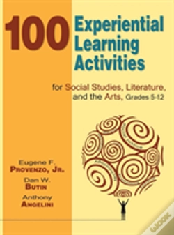 Capa do artigo 100 Experiential Learning Activities For Social Studies, Literature, And The Arts, Grades 5-12