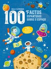 100 Factos Espantosos Sobre o Espaço