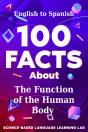 100 Facts About The Function Of The Human Body - Preview