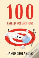 100 Failed Predictions