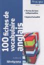 100 Fiches De Vocabulaire Anglais 2 Edt - Preview