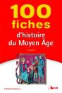 100 Fiches D'Histoire Du Moyen Âge (4e Édition) - Preview