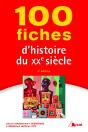 100 Fiches D'Histoire Du Xxe Siècle (4e Édition) - Preview