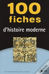 100 Fiches D'Histoire Moderne
