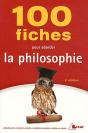 100 Fiches Pour Aborder La Philosophie (3e Édition) - Preview