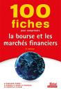100 Fiches Pour Comprendre La Bourse Et Les Marchés Financiers - Preview