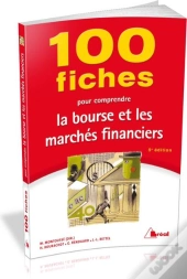 100 Fiches Pour Comprendre La Bourse