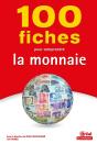 100 Fiches Pour Comprendre La Monnaie - Preview