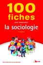 100 Fiches Pour Comprendre La Sociologie (7e Édition) - Preview