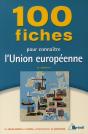 100 Fiches Pour Connaître L'Union Européenne - Preview