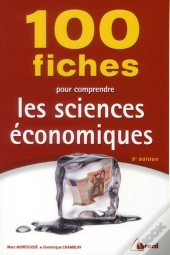 100 Fiches Sciences Economiques