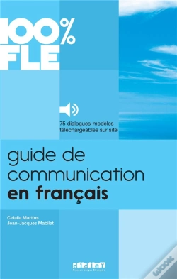Capa do artigo 100% Fle : Guide De Communication En Français (Édition 2020)