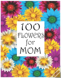 Capa do artigo 100 Flowers For Mom