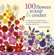 Capa do artigo 100 Flowers To Knit & Crochet (New Edition)