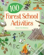 100 Forest School Activities