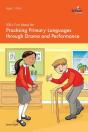 100+ Fun Ideas For Practising Primary Languages  Through Drama And Performance - Preview