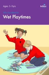 100+ Fun Ideas For Wet Playtimes