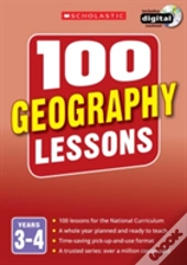 100 Geography Lessons: Ages 7-9