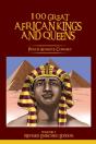 100 Great African Kings And Queens ( Volume 1) - Preview