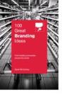 100 Great Branding Ideas - Preview