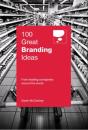 100 Great Branding Ideas - Preview