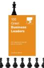 100 Great Business Leaders - Preview