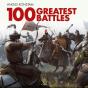 100 Greatest Battles - Preview