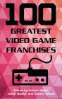 100 Greatest Video Game Franchises - Preview