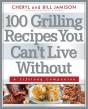 100 Grilling Recipes You Can'T Live Without - Preview