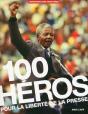 100 Heros Pour La Liberte De La Presse - Preview