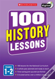 100 History Lessons: Ages 5-7