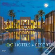 100 Hotels + Resorts