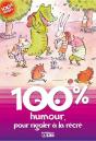 100% Humour Pour Rigoler A La Recre - Preview