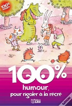 Capa do artigo 100% Humour Pour Rigoler A La Recre