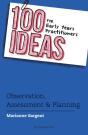 100 Ideas For Early Years Practitioners: Observation, Assessment & Planning - Preview